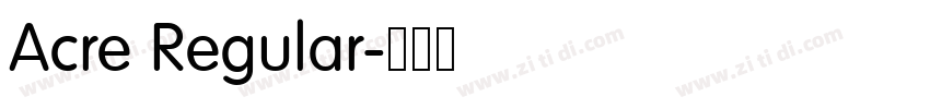 Acre Regular字体转换 Acre Regular字体转换